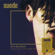 Love & Poison - Suede (Vinyl) (BD)