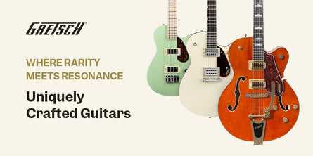 Gretsch FSR Models | Swee Lee Brunei