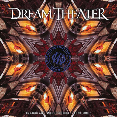 Lost Not Forgotten Archives: Images And Words Demos (1989-1991) - Dream Theater (Vinyl) (AE)