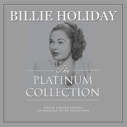 The Platinum Collection (Silver Vinyl) (UK Import) - Billie Holiday (Vinyl) (AE)