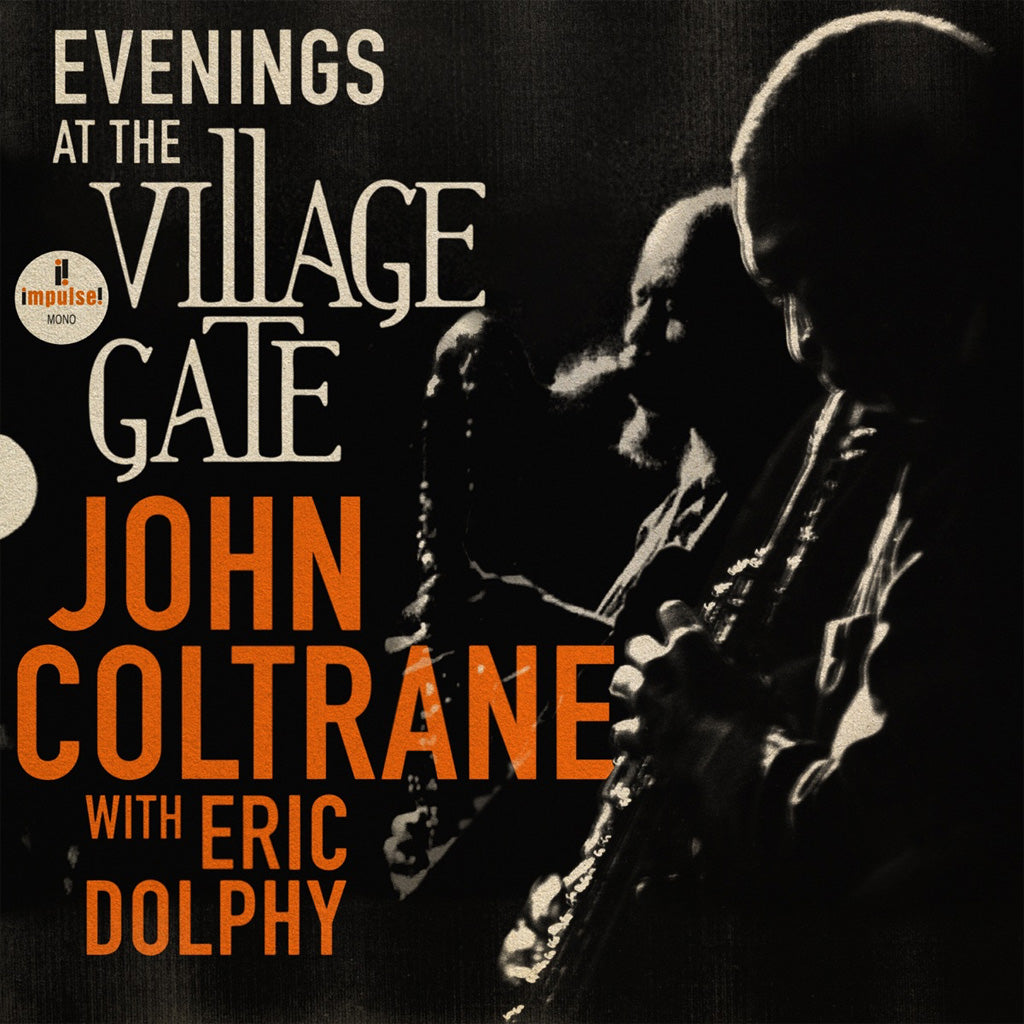 Evenings at the Village Gate: John Coltrane with Eric Dolphy - John Coltrane (Vinyl) (BD)
