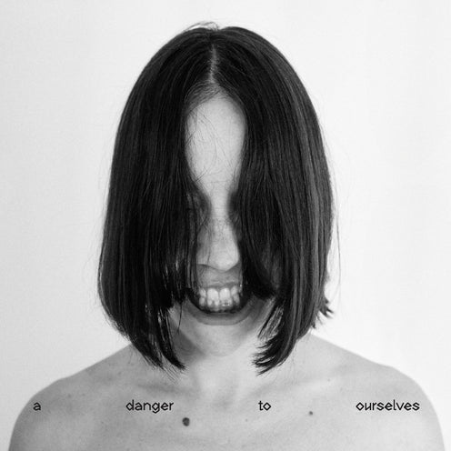 A Danger To Ourselves (EU Press) - Lucrecia Dalt (Vinyl) (BD)