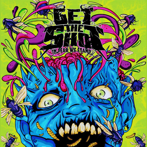 In Fear We Stand (EU Press) - Get The Shot (Vinyl) (BD)