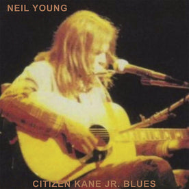Citizen Kane Jr. Blues 1974 (Live at The Bottom Line) - Neil Young (Vinyl) (AE)