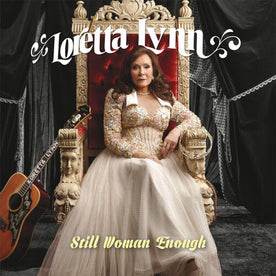 Still Woman Enough - Loretta Lynn (Vinyl)