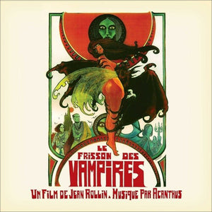 Le Frisson Des Vampires (Original Soundtrack) - Acanthus (Vinyl)