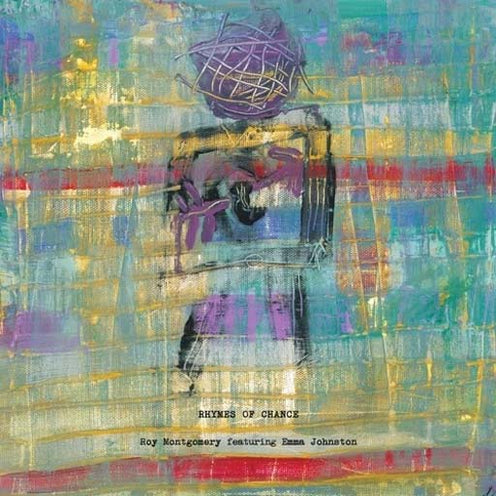 Rhymes Of Chance - Roy Montgomery (Vinyl) (AE)
