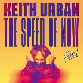 The Speed Of Now Part 1 - Keith Urban (Vinyl)
