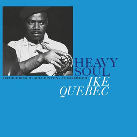 Heavy Soul (2022 Reissue) - Ike Quebec (Vinyl) (AE)
