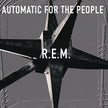 Automatic For The People (25th Anniversary) - R.E.M. (Vinyl)
