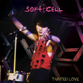 Tainted Love - Soft Cell (Vinyl)