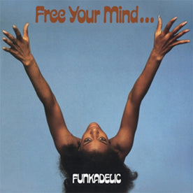 Free Your Mind... (2020 Reissue) - Funkadelic (Vinyl)